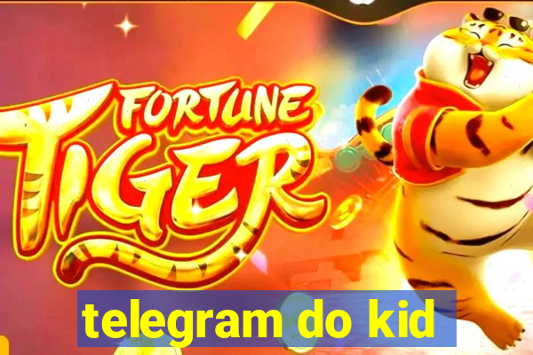 telegram do kid